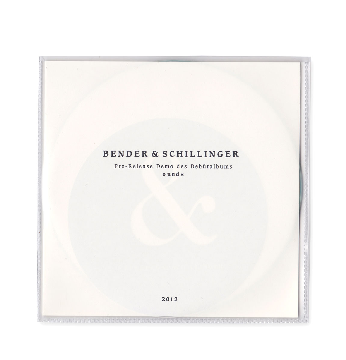 Bender & Schillinger. Pre-Release Demo des Debütalbums »und«.